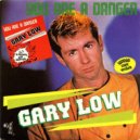 Gary Low - You Are A Danger (Otti Edit)