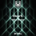 Oscar K. - Heavens Of Tomorrow