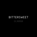 Fly_Warrior - BitterSweet