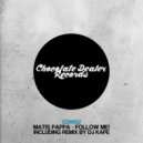 Matis Pappa & Dj Kape - Follow Me! (Dj Kape Remix)