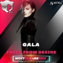 Gala - Freed From Desire (Mixtrell Remix Radio Edit)