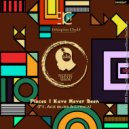 Ethiopian Chyld Ft. Ace Bliss & Lyrica - Places I Have Never Been
