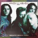 Ninos Del Brasil - Sed De Venganza