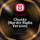 Format B - Chunky (Nardin Radio Version)