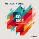 Lorenzo Al Dino - So Nice (Mlinar Extended Remix)