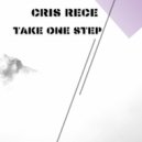 Cris Rece - Take One Step