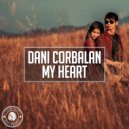 Dani Corbalan - My Heart (Original Mix)