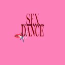 Retrouvailles - Sex Dance (SLOW DANCE MIX)