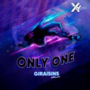 GiRaisins - Only One (original)