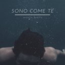 North White - Sono Come Te