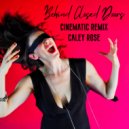 Caley Rose - Behind Closed Doors (Cinematic Remix)