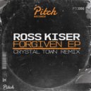 Ross Kiser - Forgiven