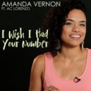 Amanda Vernon & AC Lorenzo - I Wish I Had Your Number (feat. AC Lorenzo)