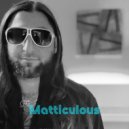 Matticulous - Believe In Me