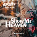 GOREST S & Miss Aicha - Show Me Heaven (feat. Miss Aicha) (Radio Edit)