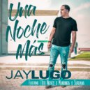 Jay Lugo & Tito Nieves & Mandinga & Surbana - Una Noche Más (feat. Tito Nieves, Mandinga & Surbana) ()