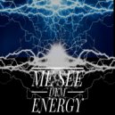 Xavier Francis - Me See Dem Energy