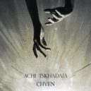 Achi Tskhadaia - Chven