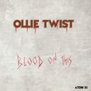 Ollie Twist - Accidental Intentions ()