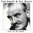 Ted Heath & His Music - Trumpet Voluntary ()