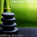 Dmitry B I L.W - Deep Relax (Radio Show)