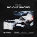 EOD - No One Knows (Original Mix)