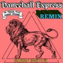 Dr. Digital Aché & Gomba Jahbari & Burro Banton - Dancehall Express (feat. Burro Banton)