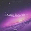 ALTER ALEX - MUSIC PODCAST #026 (Progressive Dub)