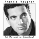 Frankie Vaughan - Do I Love You