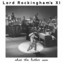 Lord Rockingham's XI - Lord Rockingham Meets The Monster