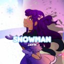 Jayn - Snowman ()