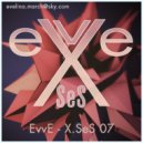 EVVE - X.SeS 7 (DJ Set)