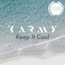Karmy - Keep It Cool (Extended Mix)