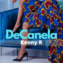 Kenny R - De Canela (Original Mix)
