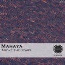 Mahaya - Above The Stars