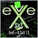 EvvE - X.SeS 13 (DJ Set)