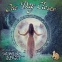 Worlds Apart & S.H.A. - One Day Closer (feat. S.H.A.) (Original Mix)