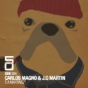 Carlos Magno & J.C Martin - La Bolleria
