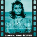 Lionel Newman Orchestra & Mary Kaye & Takis Morakis - Boy on A Dolphin