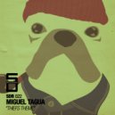 Miguel Tagua - You Infect