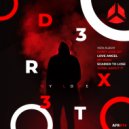 D3XT3R - Don\'t Give Up (Original Mix)