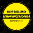 Sisio Gagliardi - Great Hopes (Original Mix)
