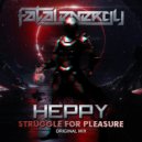 Heppy - Struggle For Pleasure