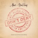 Alina - Don\'t Deny (2021 Remix Andrey Loud & Oleg Suhov)