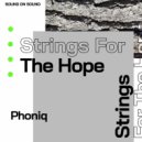 Phoniq - Strings For The Hope (Original Mix)