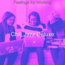 Chill Jazz Deluxe - Smart Working ()