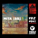 MITA (BR) - You Better Know (Extended Mix)