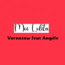 Voronsow feat. Angèle - Moi Lolita (Radio edit)
