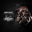 Zero Dayz - I Live For This Shit (Acid Mix)