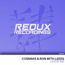 Cosmaks & Ron With Leeds - Leave Me (Extended Mix)